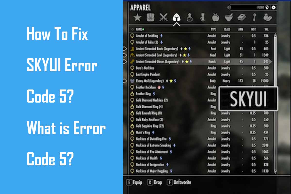 How To Fix SKYUI Error Code 5? What is Error Code 5?