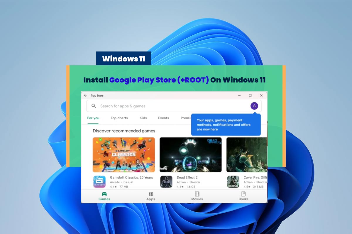 Install Google Play Store (+ROOT) On Windows 11