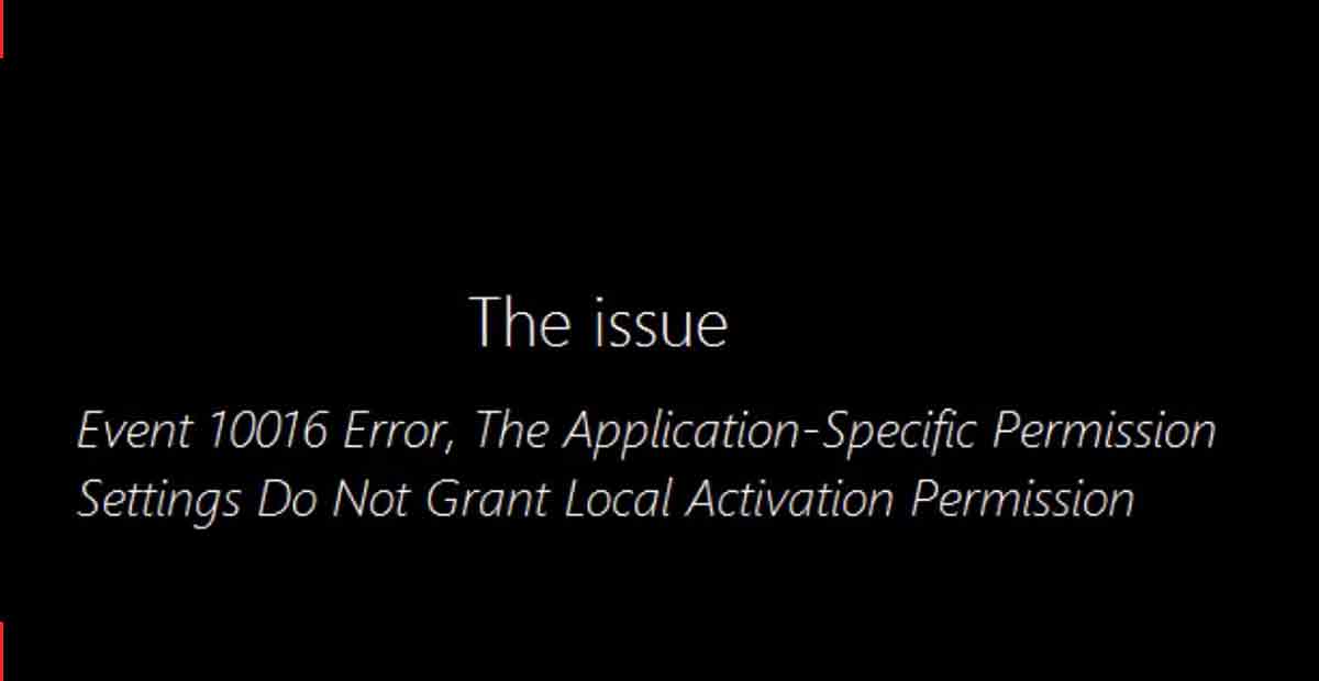 Fix "application-specific permission settings do not grant local activation permission" error